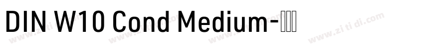 DIN W10 Cond Medium字体转换